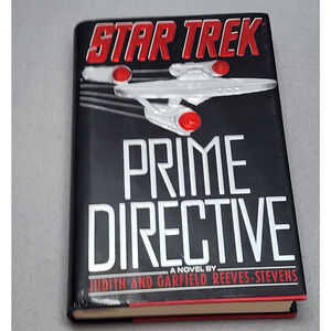 Star Trek Prime Directive by J. and G. Reeves-Stevens - HC book